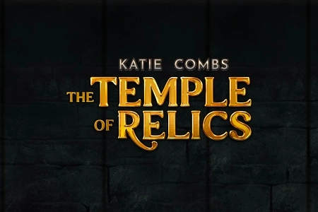 00015 katie combs the temple of relics