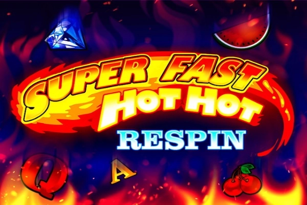 11240 super fast hot hot respin